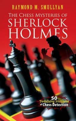 the Chess Mysteries of Sherlock Holmes